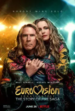 Cuộc thi ca khúc truyền hình Eurovision: Câu chuyện về Fire Saga Cuộc thi ca khúc truyền hình Eurovision: Câu chuyện về Fire Saga
