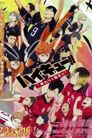 Haikyu!! Bản điện ảnh 1: Kết thúc và bắt đầu Haikyu!! Bản điện ảnh 1: Kết thúc và bắt đầu