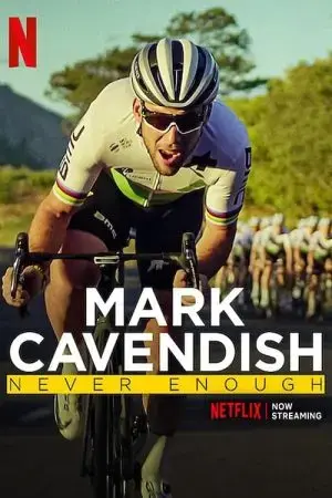 Mark Cavendish: Không bao giờ đủ Mark Cavendish: Không bao giờ đủ