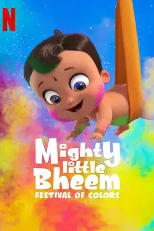 Nhóc Bheem quả cảm: Lễ hội sắc màu Nhóc Bheem quả cảm: Lễ hội sắc màu