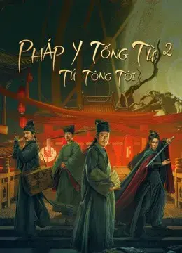 Pháp Y Tống Từ 2: Tứ Tông Tội Pháp Y Tống Từ 2: Tứ Tông Tội