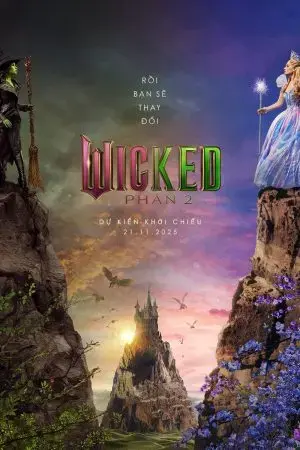 Wicked: Phần 2 Wicked: Phần 2